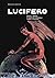 Lucifero. Diavoli, demoni e...