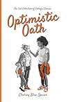Optimistic Oath: The 3rd Collection of Colorful Choices Optimistic Oath: The 3rd Collection of Colorful Choices
