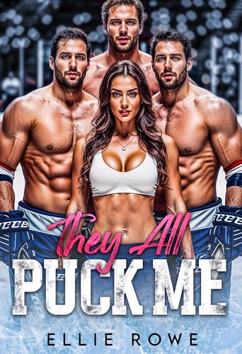 They All Puck Me (Kindle Edition)