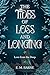 The Tides of Loss and Longing by E. M. Barne