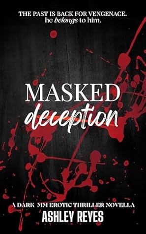 Masked Deception: A MM Erotic Thriller Novella