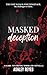 Masked Deception: A MM Erotic Thriller Novella