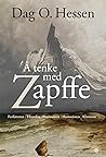 Å tenke med Zapff...