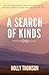 A Search of Kinds by Holly Thomson A Search of Kinds by Holly Thomson