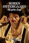 Så grin dog! by Søren Østergaard
