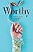 Worthy by Chris     Davis