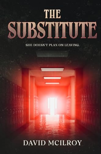 The Substitute (Kindle Edition)