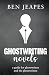 Ghostwriting Novels by Ben Jeapes