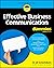 Effective Business Communication For Dummies by Jill Schiefelbein