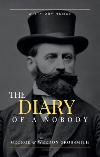 The Diary of a Nobody: Annotated by Julie M. Hintz 2024