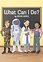 What Can I Do? by Kevin   Hayes