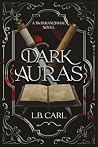 DARK AURAS: A YA ...