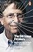The Bill Gates Problem: Reckoning with the Myth of the Good Billionaire