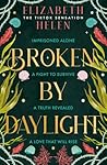 Broken by Daylight