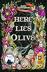 Here Lies Olive by Kate   Anderson