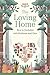 The Loving Home by Bailey Adams
