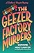 The Geezer Factory Murders (Benbow and Wingate Book 7)