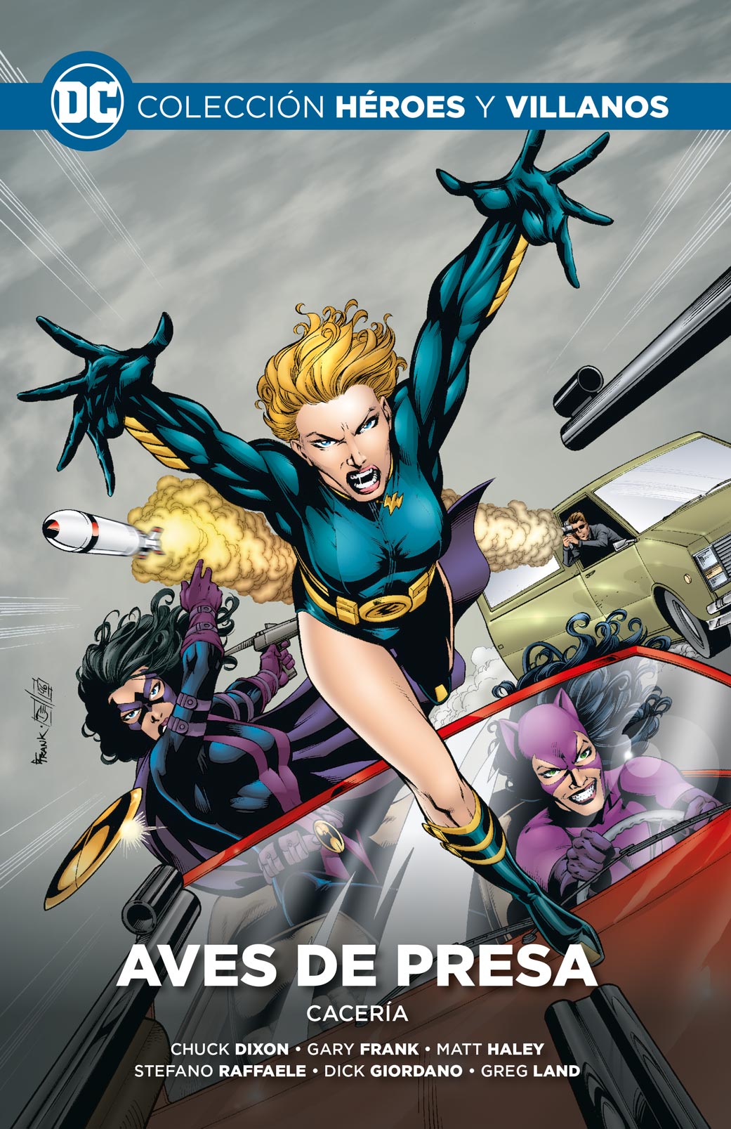 Aves de Presa: Cacería (Colección Héroes y villanos DC, #60)