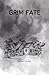Grim Fate