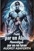 Trahi par un Alpha revendiqué par un roi lycan by Audrey Ashforth