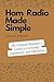 Ham Radio Made Simple by Craig K. Stroud