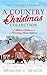A Country Christmas Collection by Davalynn C. Spencer