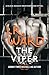 The Viper: The dark and sexy spin-off series from the beloved Black Dagger Brotherhood (Black Dagger Brotherhood: Prison Camp)