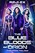 The Blue Bloods of Orion: T...