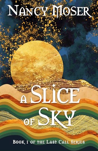 A Slice of Sky (Last Call #1)