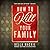 How to Kill Your Family