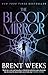 The Blood Mirror: Book Four of the Lightbringer series