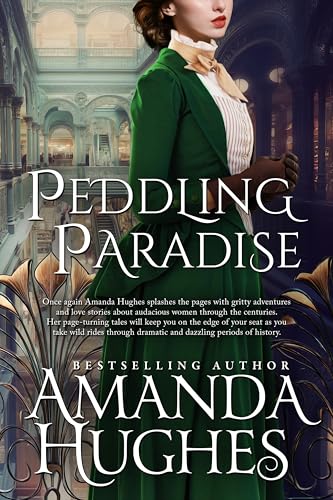 Peddling Paradise (Bold Women of the 19th Century #4)