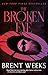 The Broken Eye: Book 3 of Lightbringer