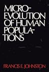 Microevolution of Human Populations