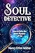 Soul Detective: How to Solv...