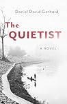 The Quietist by Daniel Gothard