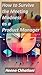 How to Survive the Meeting Madness as a Product Manager by Quilleaf Publications