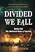 Divided We Fall - The Shattered States of America by Henry Howarth