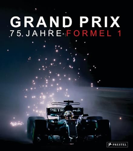 Grand Prix: 75 Jahre Formel 1 (Hardcover)