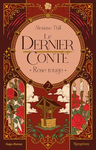 Rose rouge (Le dernier conte, #2)