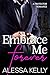 Embrace Me Forever: A Prote...