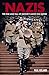 The Nazis: The Rise and Fall of History’s Most Evil Empire (Arcturus Military History)