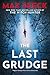 The Last Grudge: Winner of ...