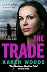 The Trade: A gripping thriller from the dark side of Manchester, new for 2025
