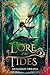 Lore of the Tides (Lore of the Wilds #2)