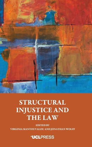Structural Injustice and the Law (Hardcover)
