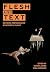 Flesh and Text: Devising Performance by Bodies in Flight (Playtext)
