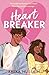 Heartbreaker by Anika Hussain