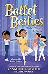 Ballet Besties by Yasmine Naghdi Ballet Besties by Yasmine Naghdi