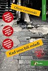 Kad smo bili mlađi
